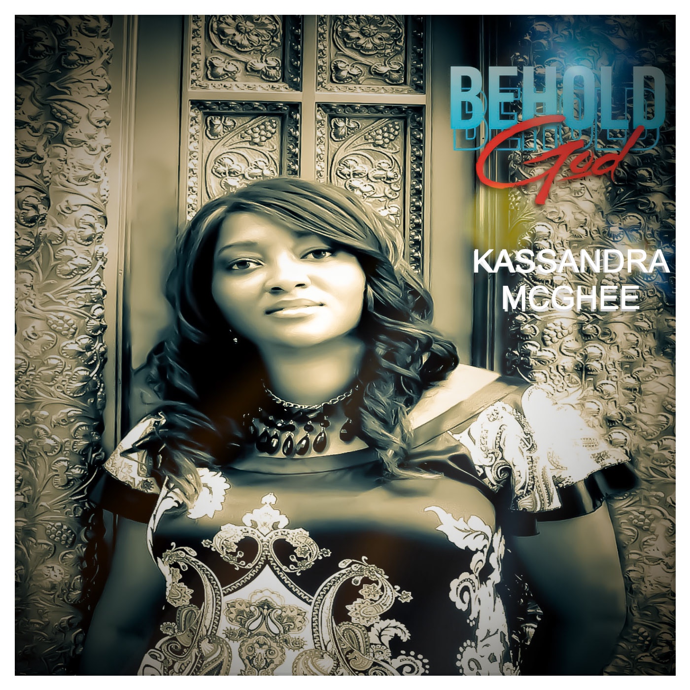 BEHOLD GOD - KASSANDRA MCGHEE (COVER IMAGE)